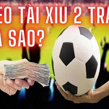 Tài xỉu 2.0 là sao? Hướng dẫn chơi tài kèo tài xỉu 2.0.